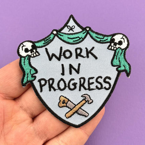 Work in Progress Embroidered Patch